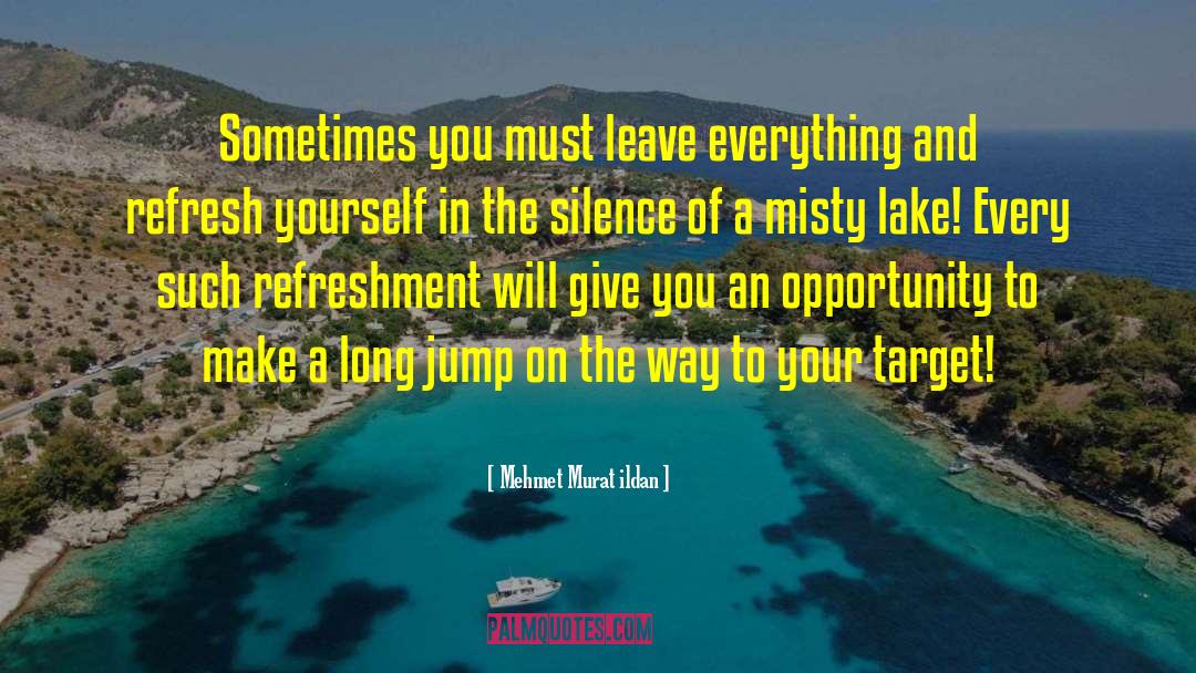 Sukhna Lake quotes by Mehmet Murat Ildan