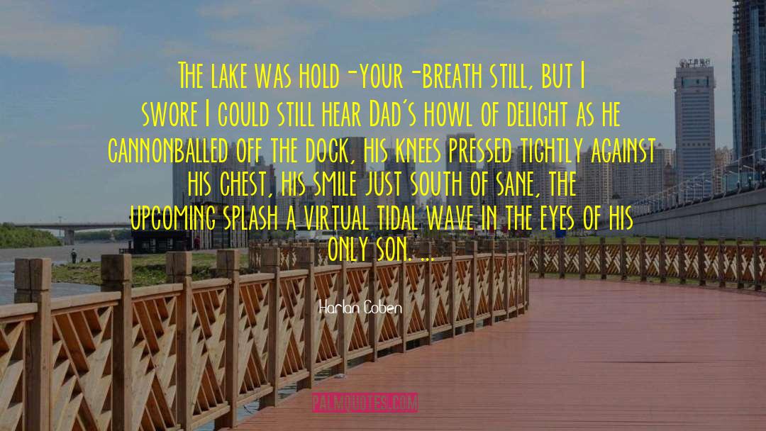 Sukhna Lake quotes by Harlan Coben
