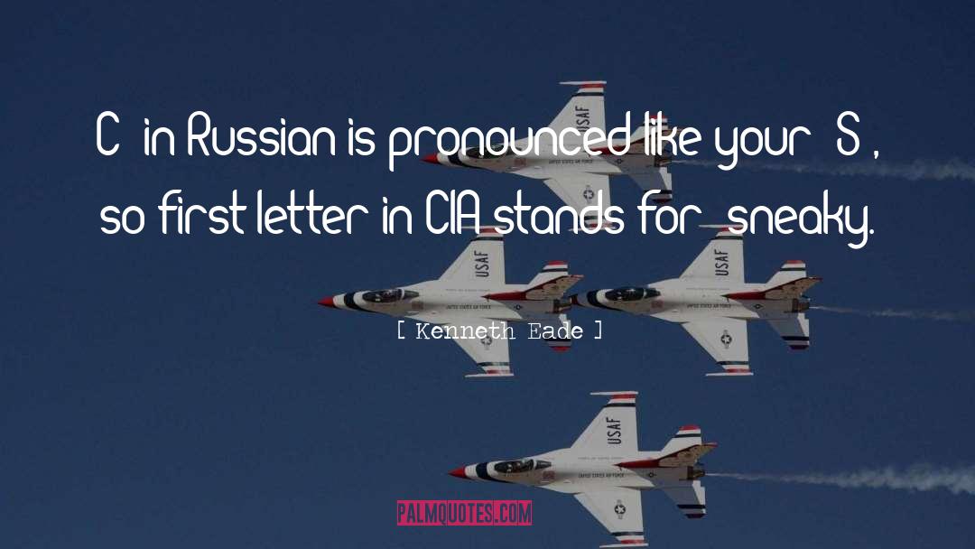 Sukhodolsky Russian quotes by Kenneth Eade