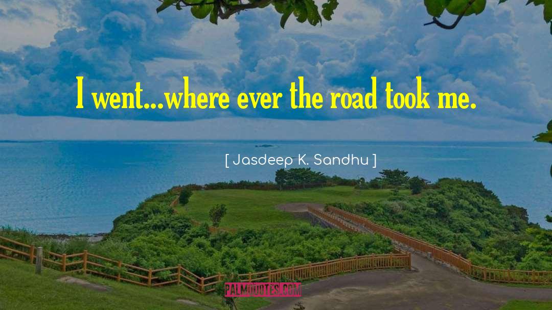 Sukhraj Sandhu quotes by Jasdeep K. Sandhu