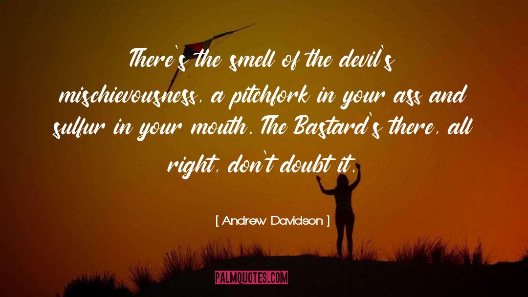 Sulfur quotes by Andrew Davidson