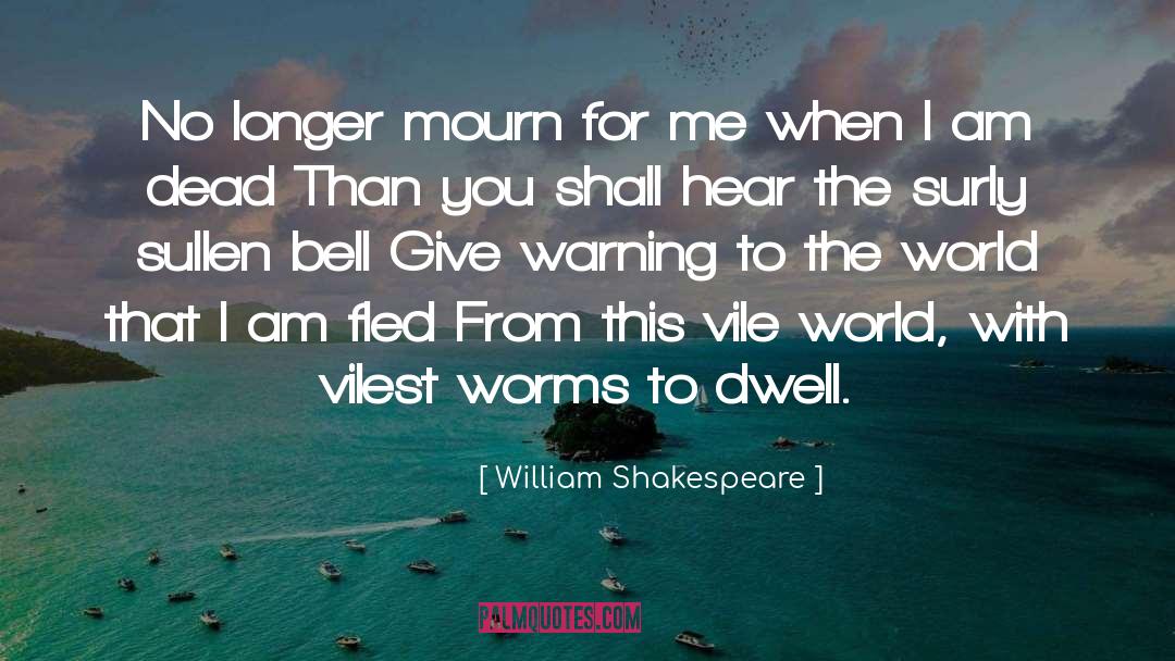 Sullen quotes by William Shakespeare