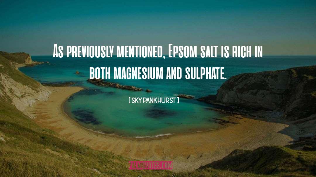 Sulphate quotes by Sky Pankhurst