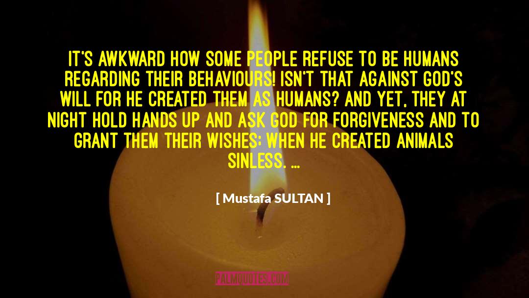 Sultan quotes by Mustafa SULTAN