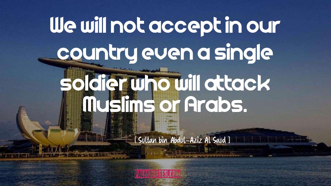 Sultan quotes by Sultan Bin Abdul-Aziz Al Saud