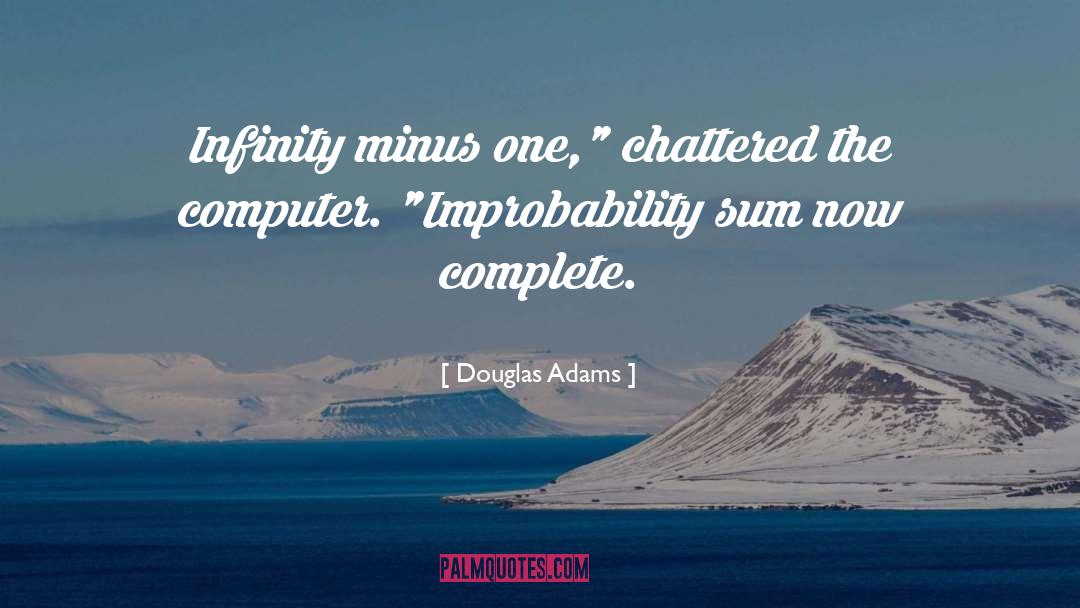 Sum quotes by Douglas Adams