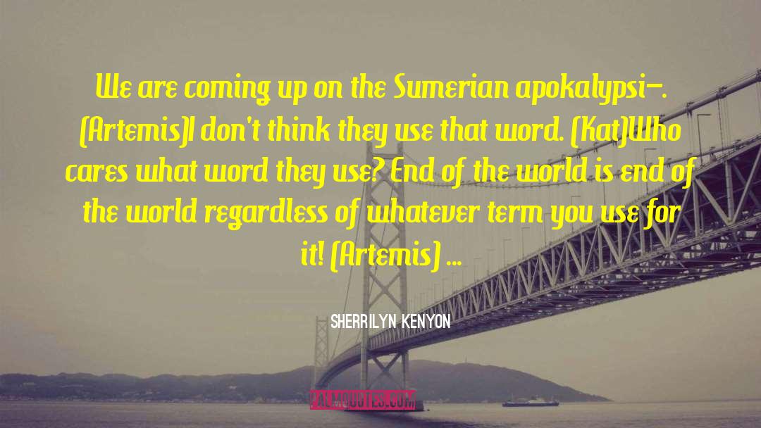 Sumerian quotes by Sherrilyn Kenyon