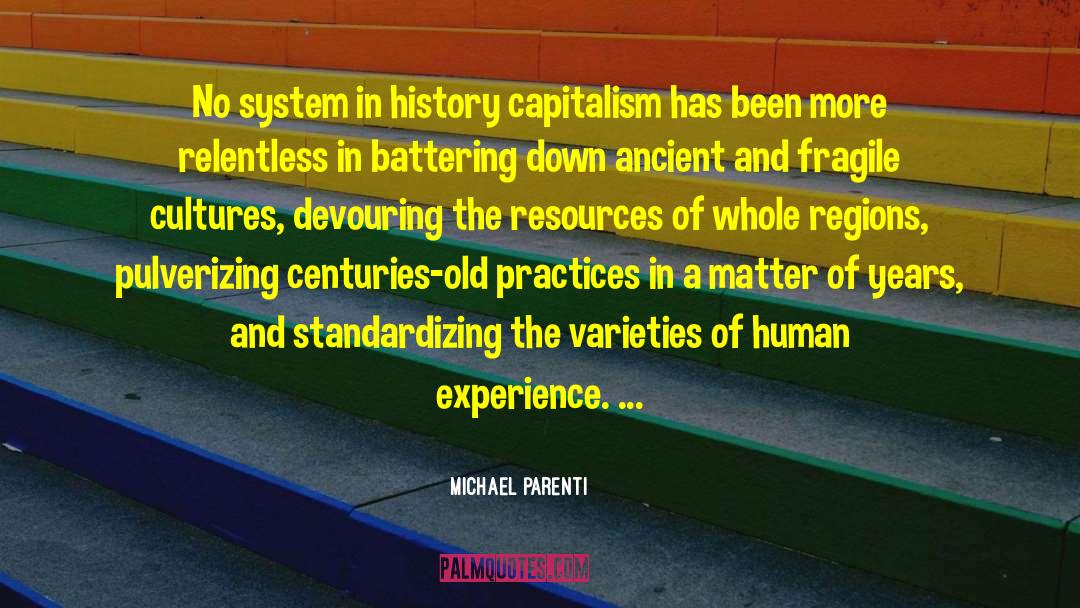 Summarising Practice quotes by Michael Parenti