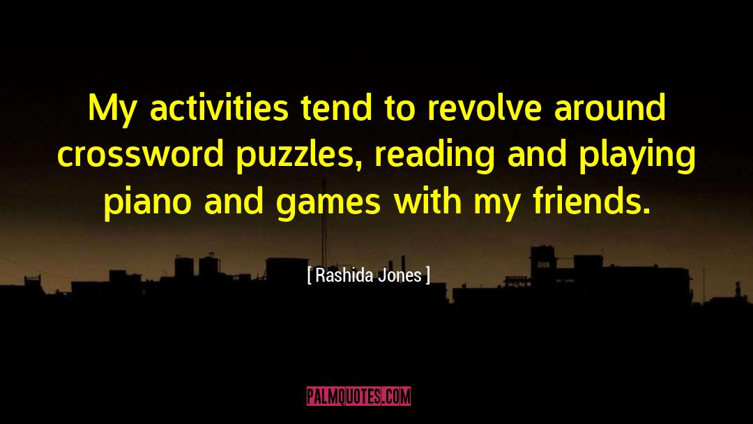 Summarized Crossword quotes by Rashida Jones
