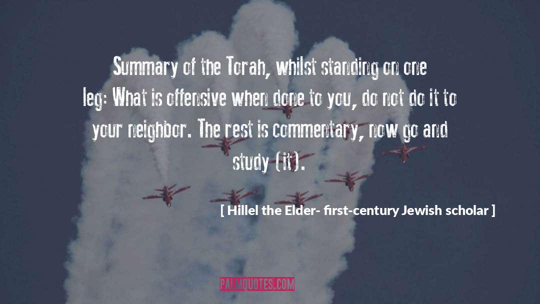 Summary quotes by Hillel The Elder- First-century Jewish Scholar