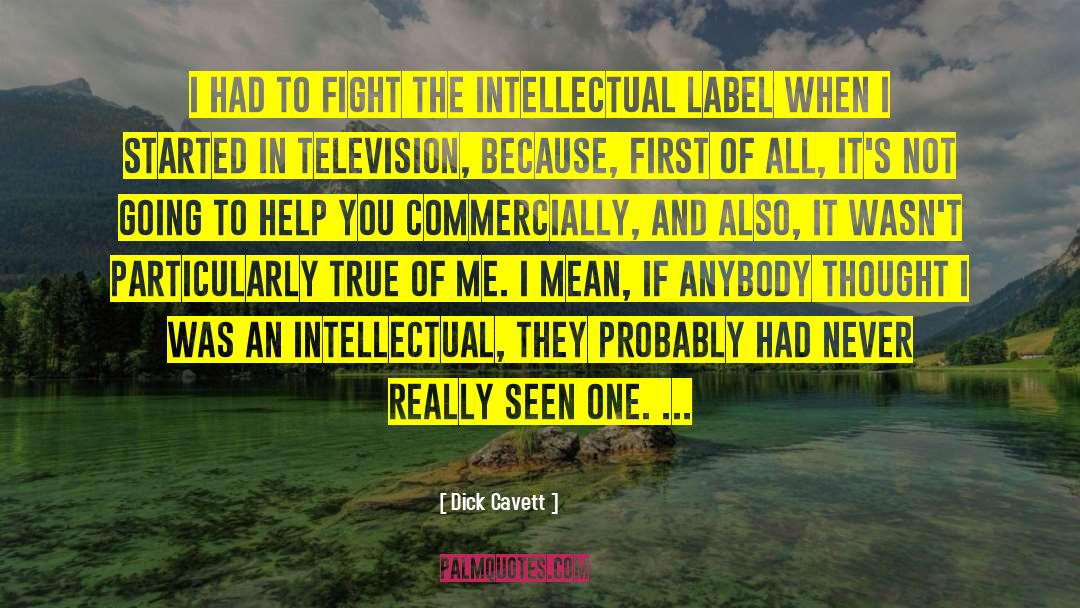 Summation Of Thought quotes by Dick Cavett