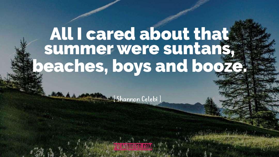 Summer Afternoon quotes by Shannon Celebi