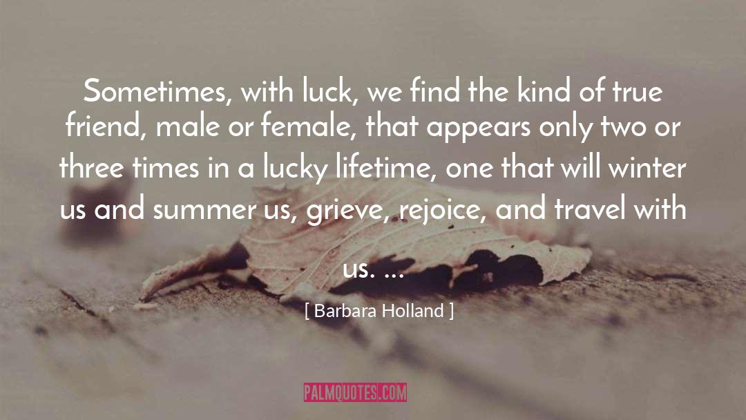 Summer Camp quotes by Barbara Holland