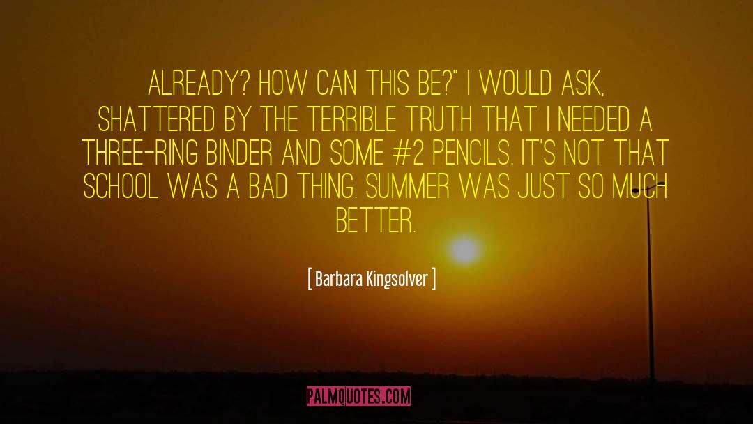 Summer Camp quotes by Barbara Kingsolver