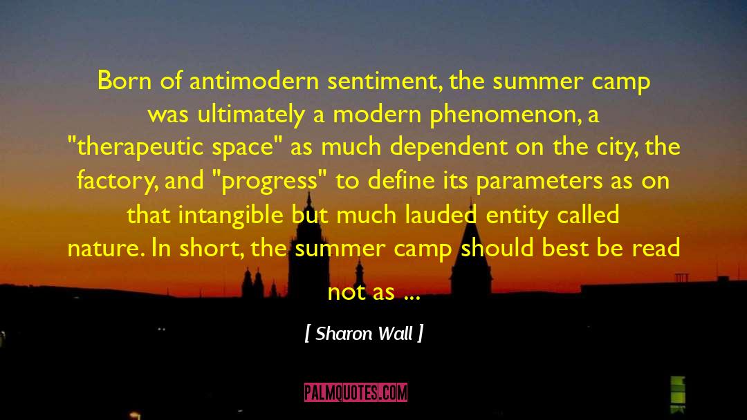 Summer Camp quotes by Sharon Wall