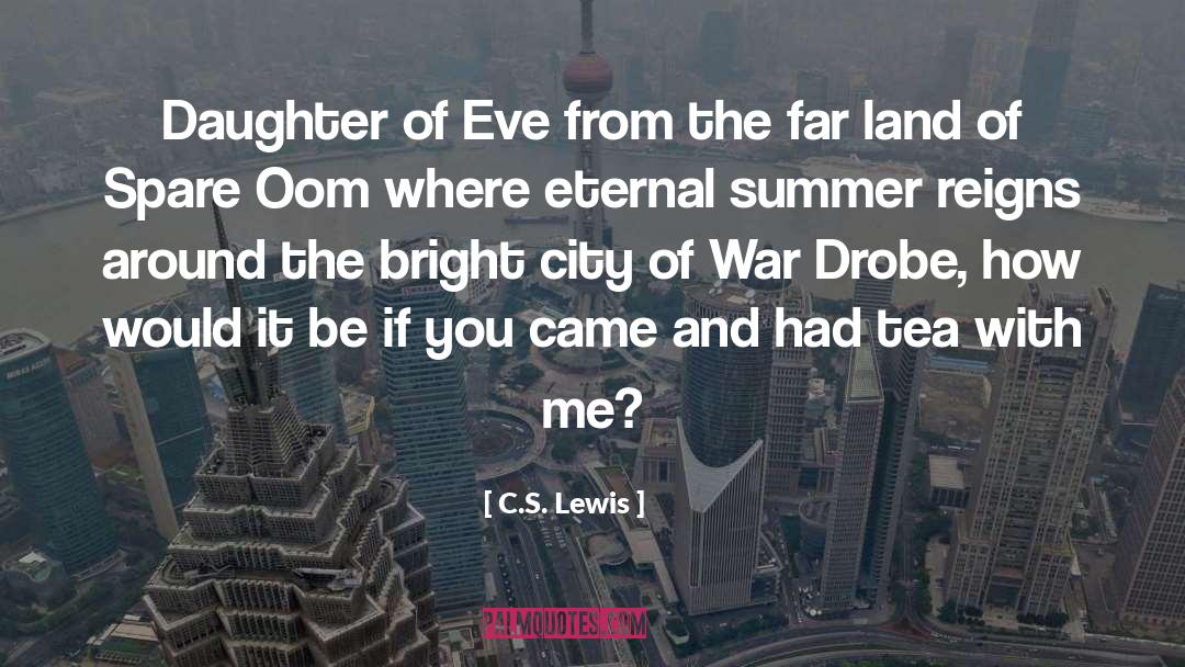 Summer City quotes by C.S. Lewis