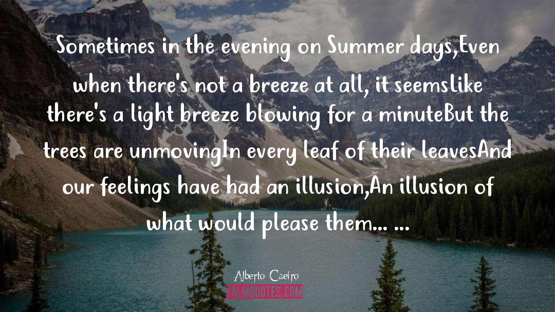 Summer Days quotes by Alberto Caeiro