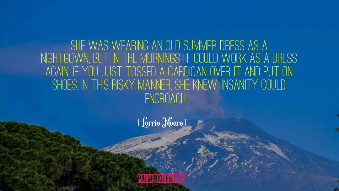 Summer Dress quotes by Lorrie Moore