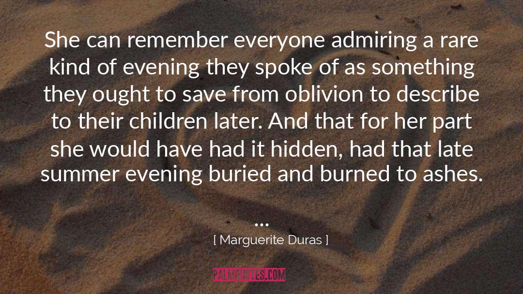 Summer Evening quotes by Marguerite Duras
