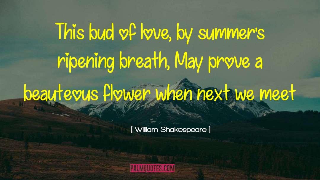 Summer Flower quotes by William Shakespeare