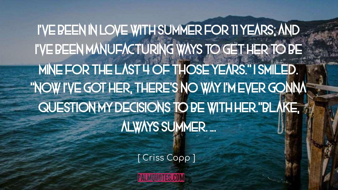 Summer Garden quotes by Criss Copp