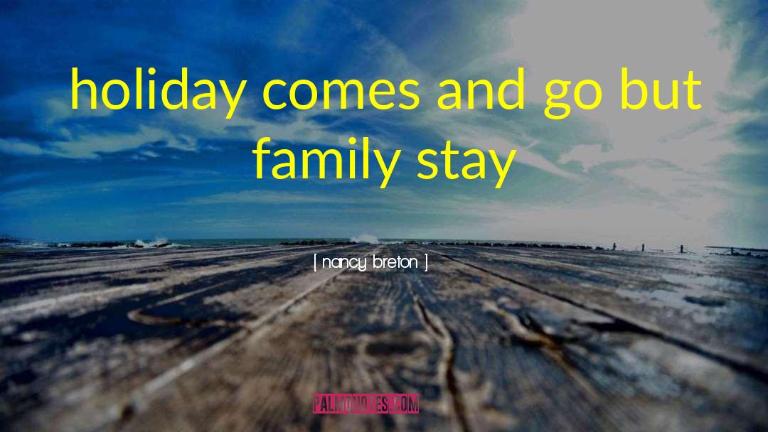 Summer Holiday With Family quotes by Nancy Breton