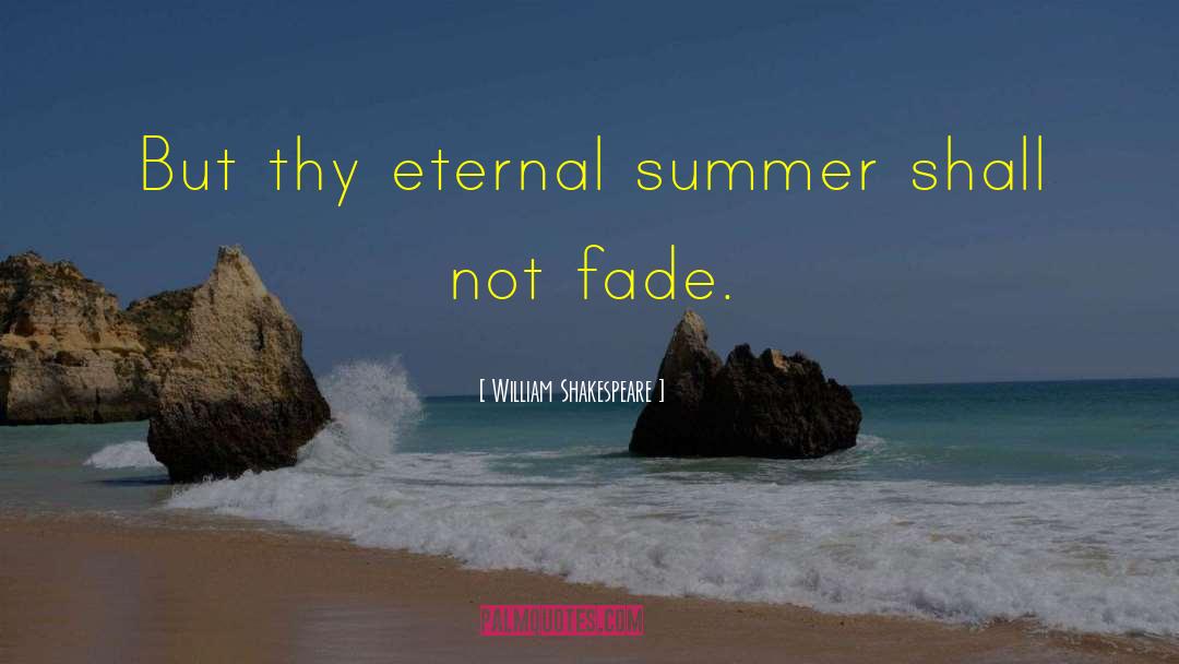 Summer Holiday With Family quotes by William Shakespeare