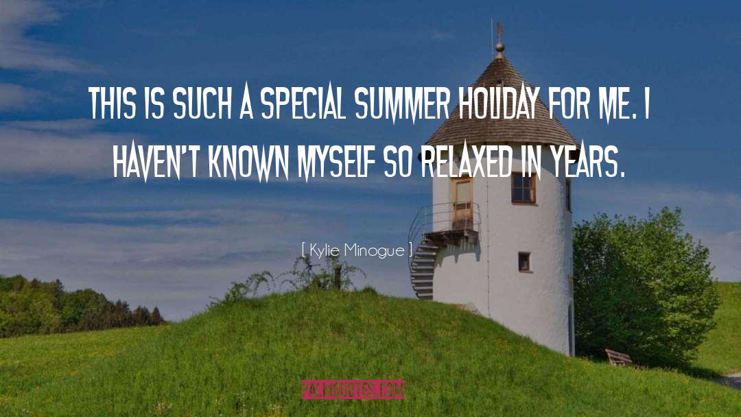 Summer Holiday With Family quotes by Kylie Minogue