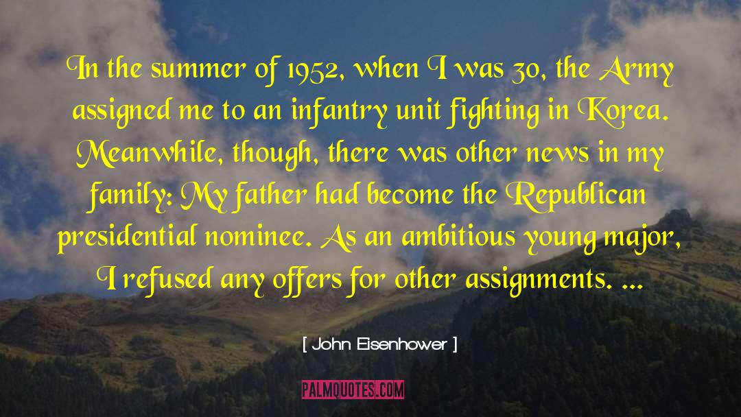 Summer Holiday With Family quotes by John Eisenhower