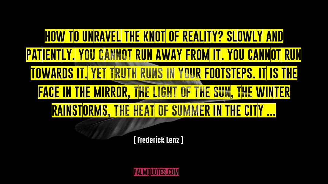 Summer In The City quotes by Frederick Lenz