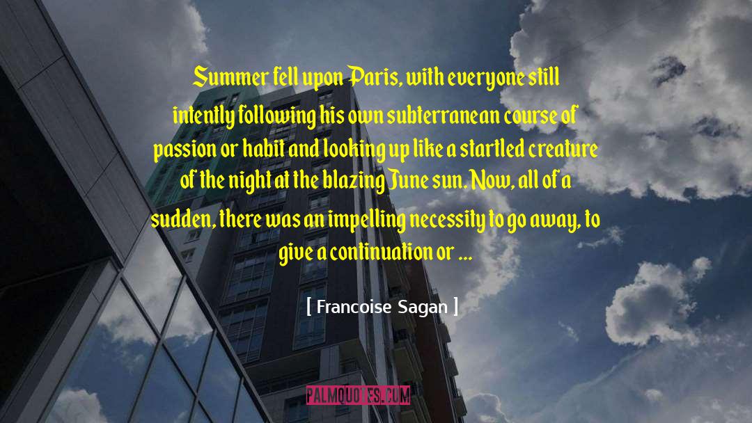 Summer Islanders quotes by Francoise Sagan