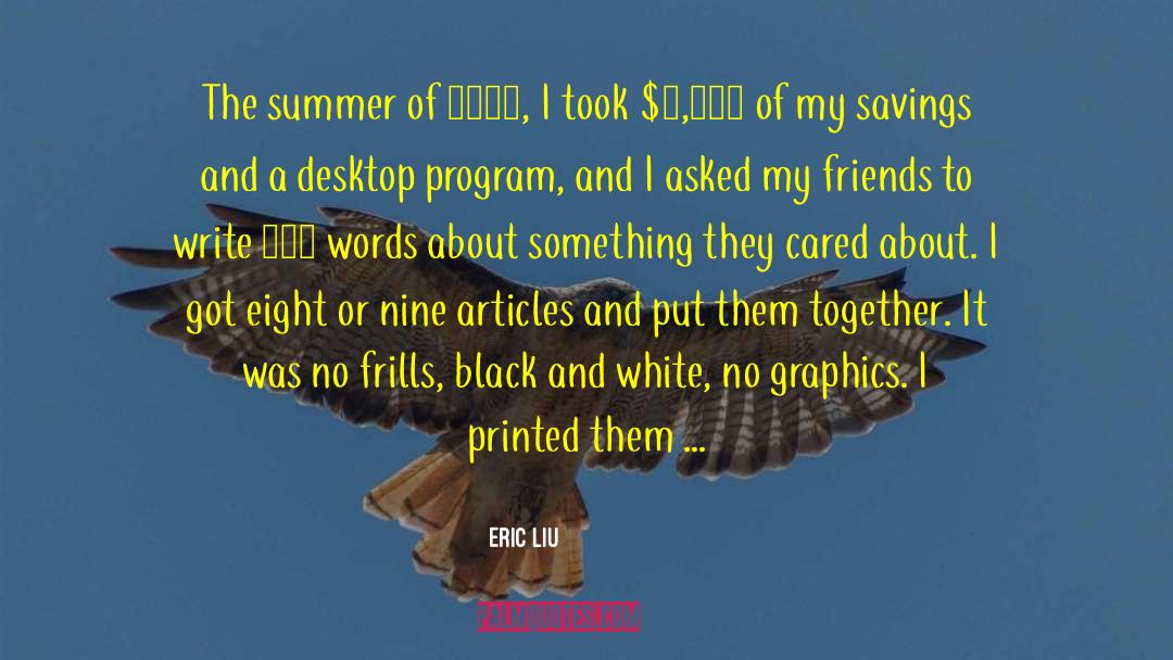 Summer Lane quotes by Eric Liu