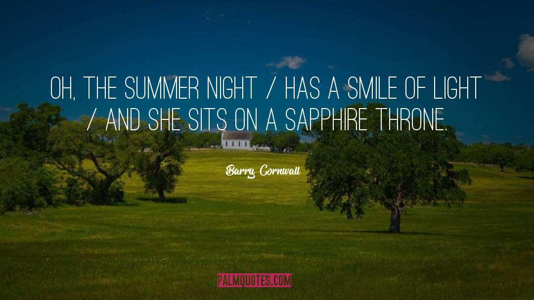 Summer Night quotes by Barry Cornwall
