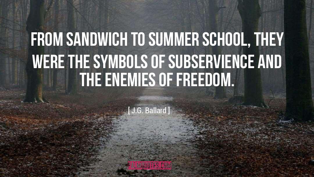 Summer School quotes by J.G. Ballard