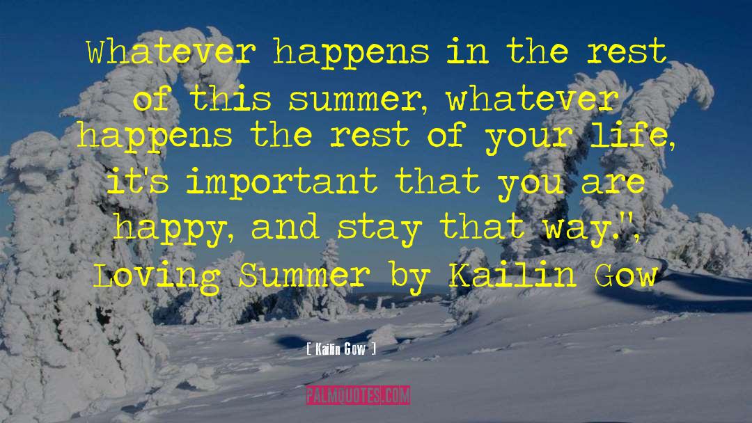 Summer Solstice quotes by Kailin Gow