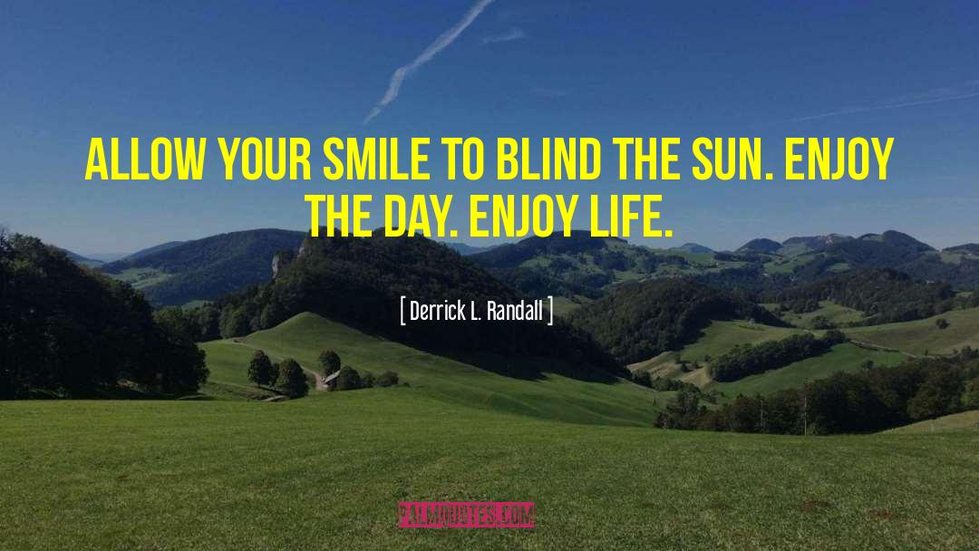 Summer Sun quotes by Derrick L. Randall