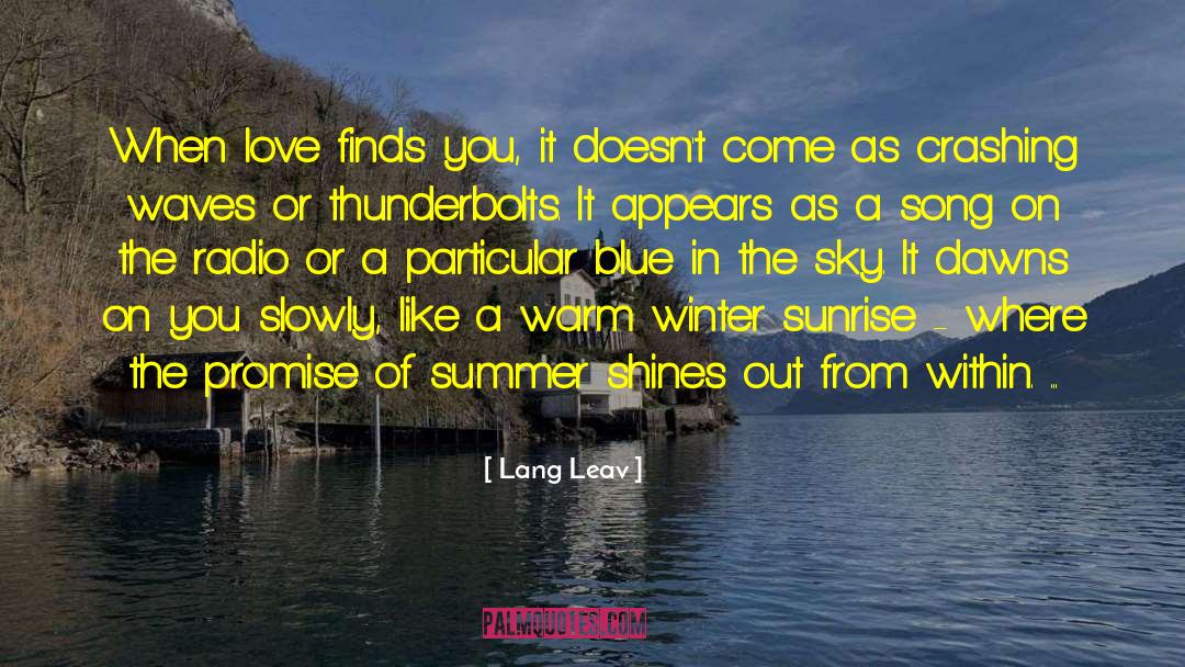 Summer Sunrise quotes by Lang Leav