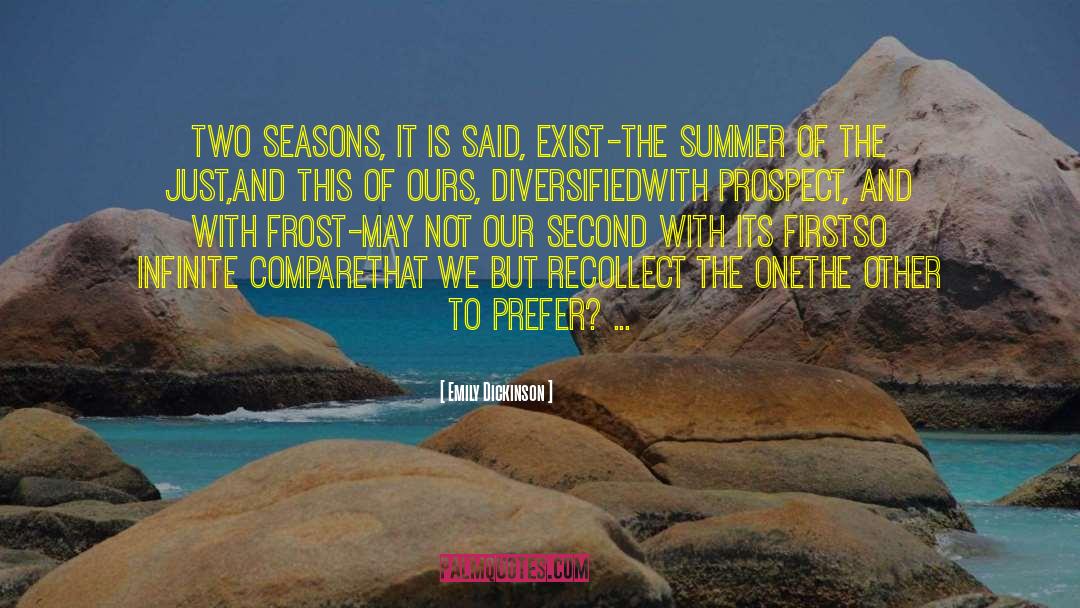 Summer Two quotes by Emily Dickinson