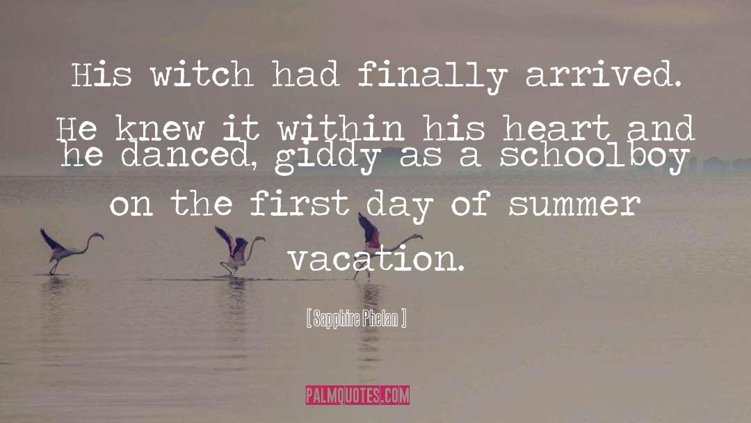 Summer Vacation quotes by Sapphire Phelan