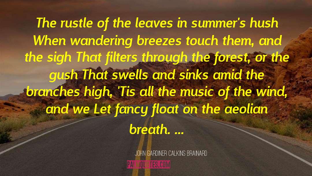 Summer Wind quotes by John Gardiner Calkins Brainard