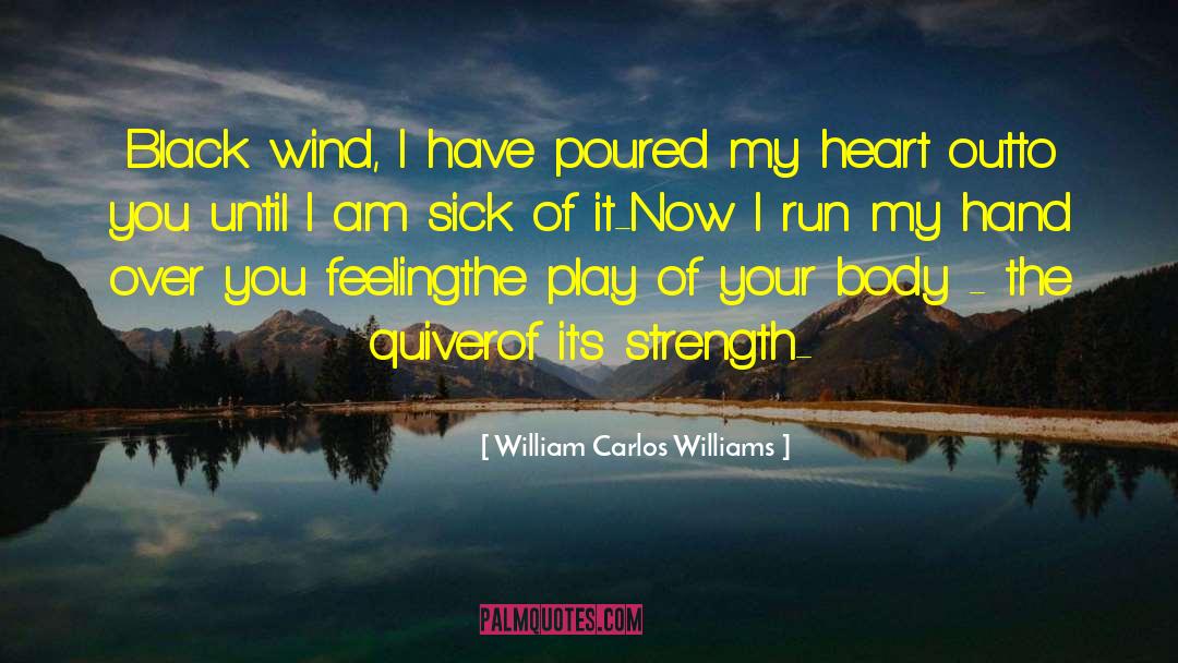 Summer Wind quotes by William Carlos Williams