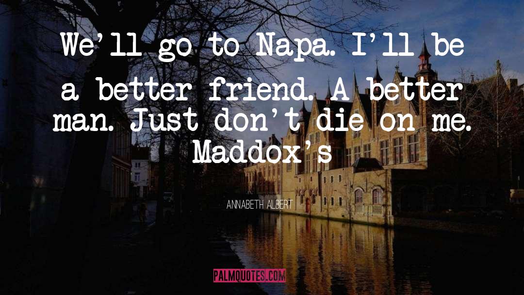 Summerin Napa quotes by Annabeth Albert