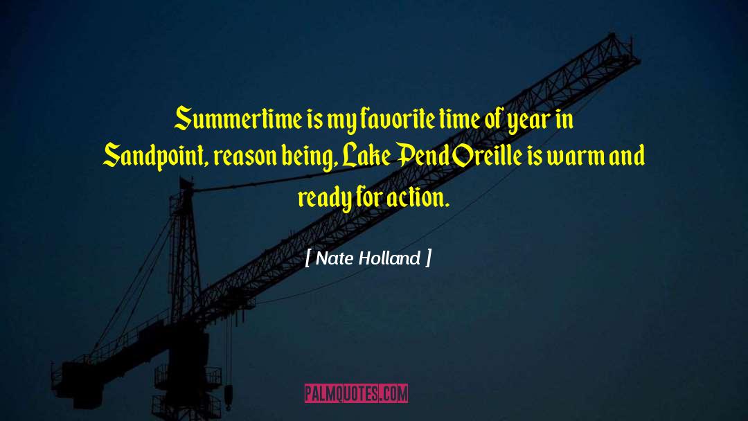 Summertime quotes by Nate Holland