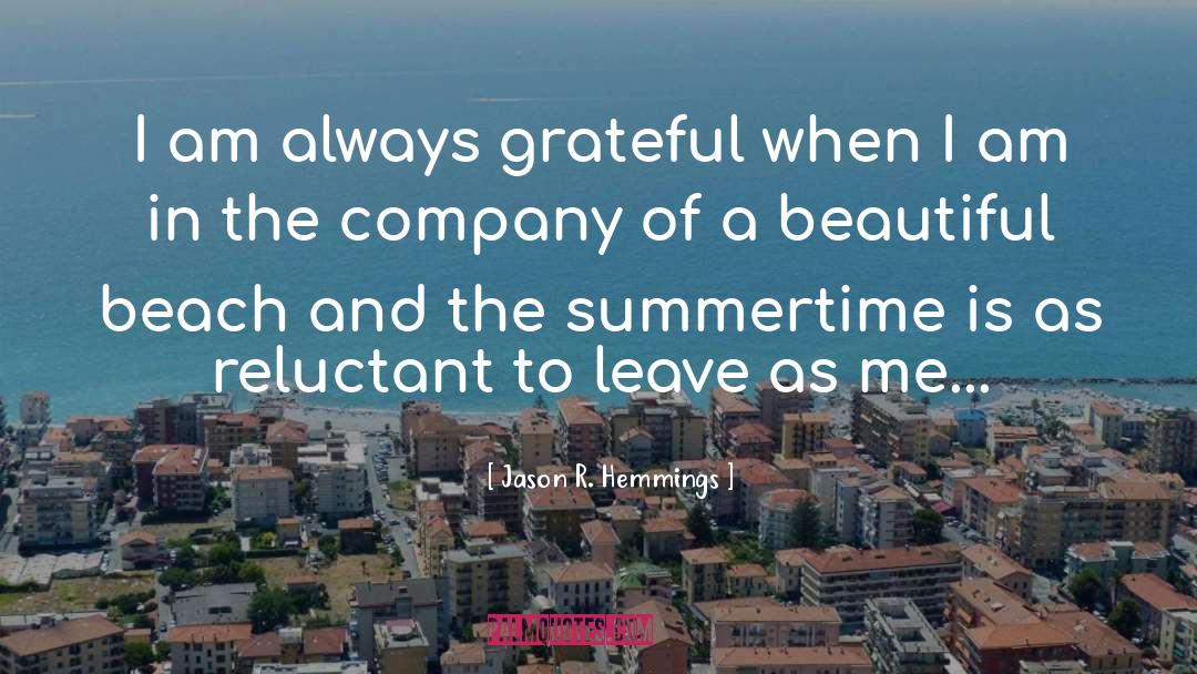 Summertime quotes by Jason R. Hemmings