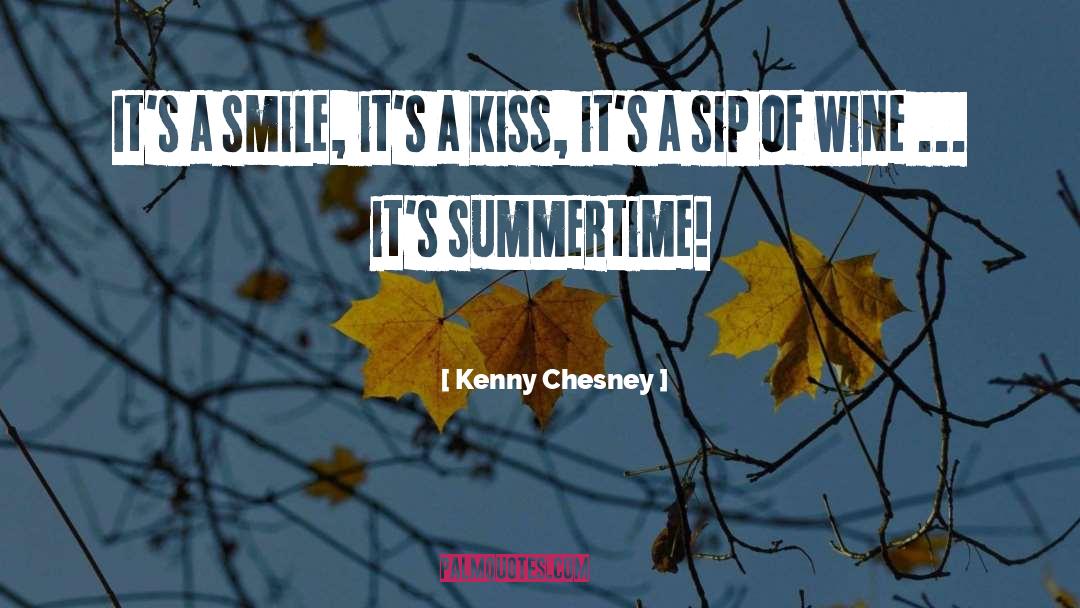 Summertime quotes by Kenny Chesney