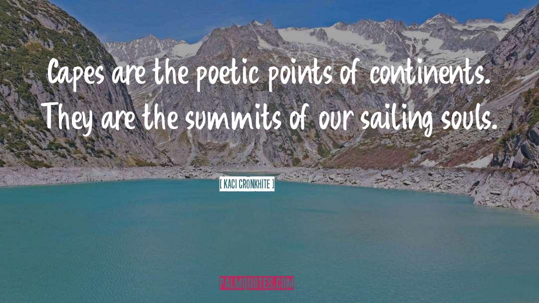 Summits quotes by Kaci Cronkhite