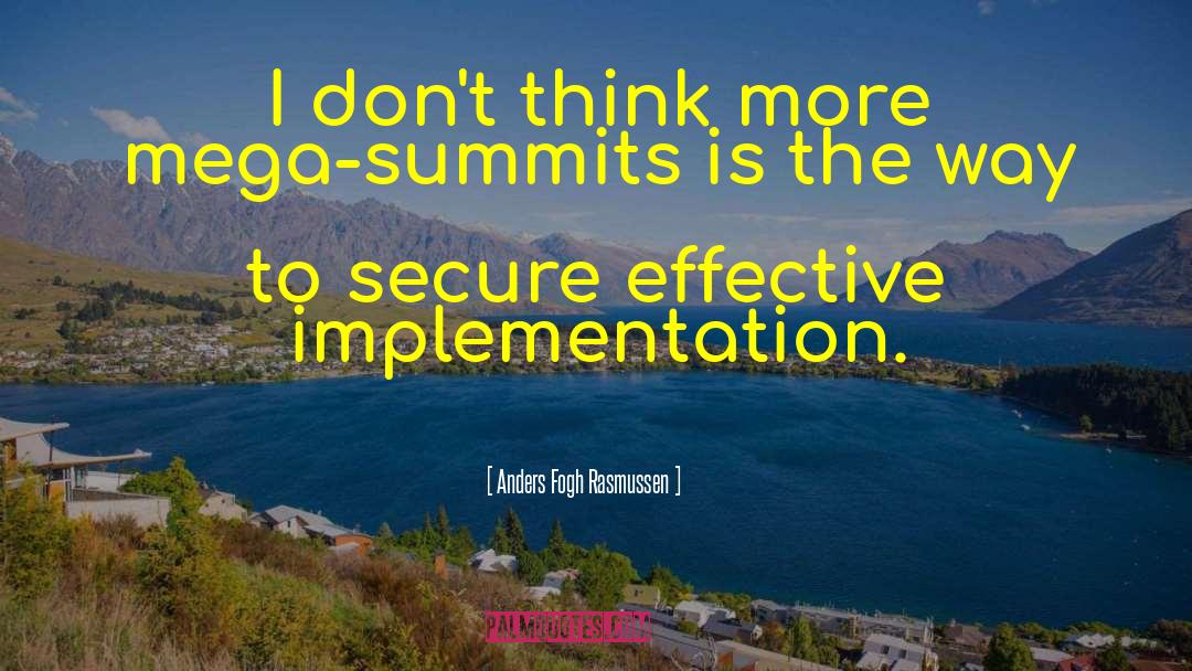Summits quotes by Anders Fogh Rasmussen