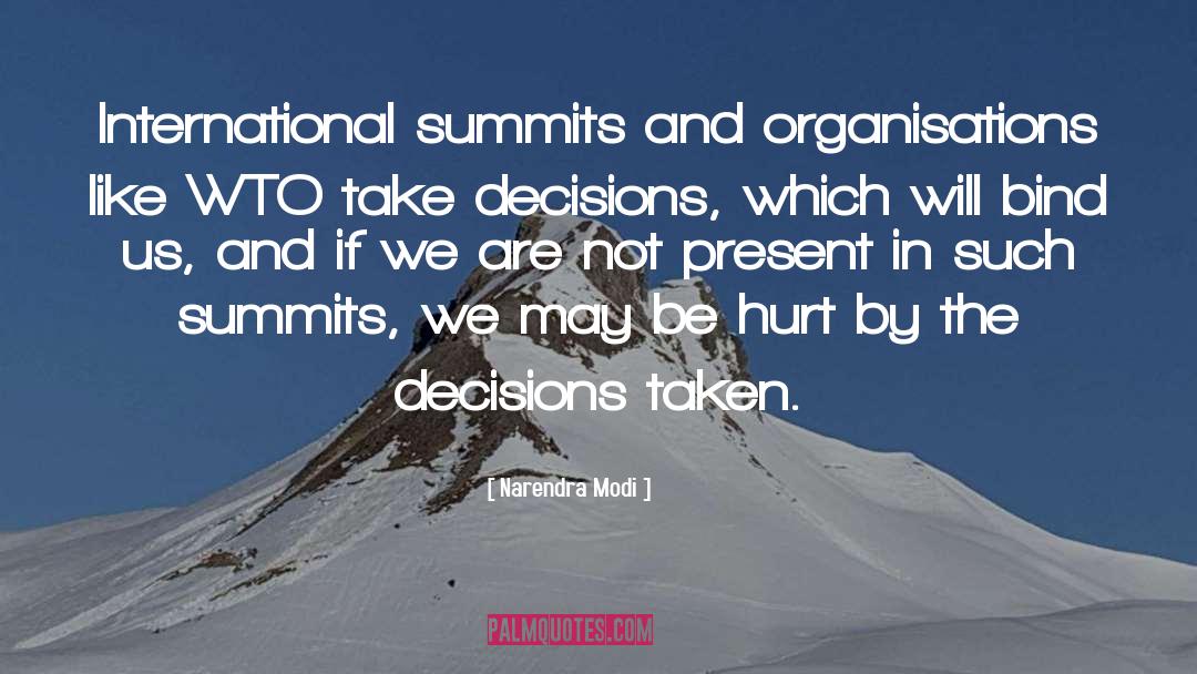 Summits quotes by Narendra Modi