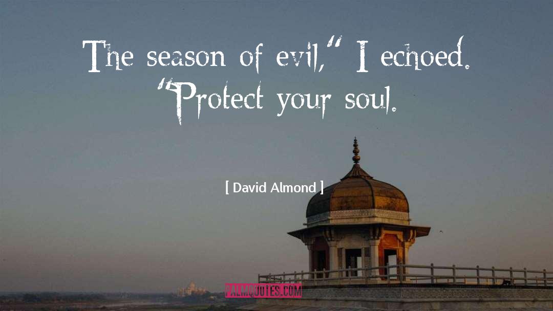 Summon Evil quotes by David Almond