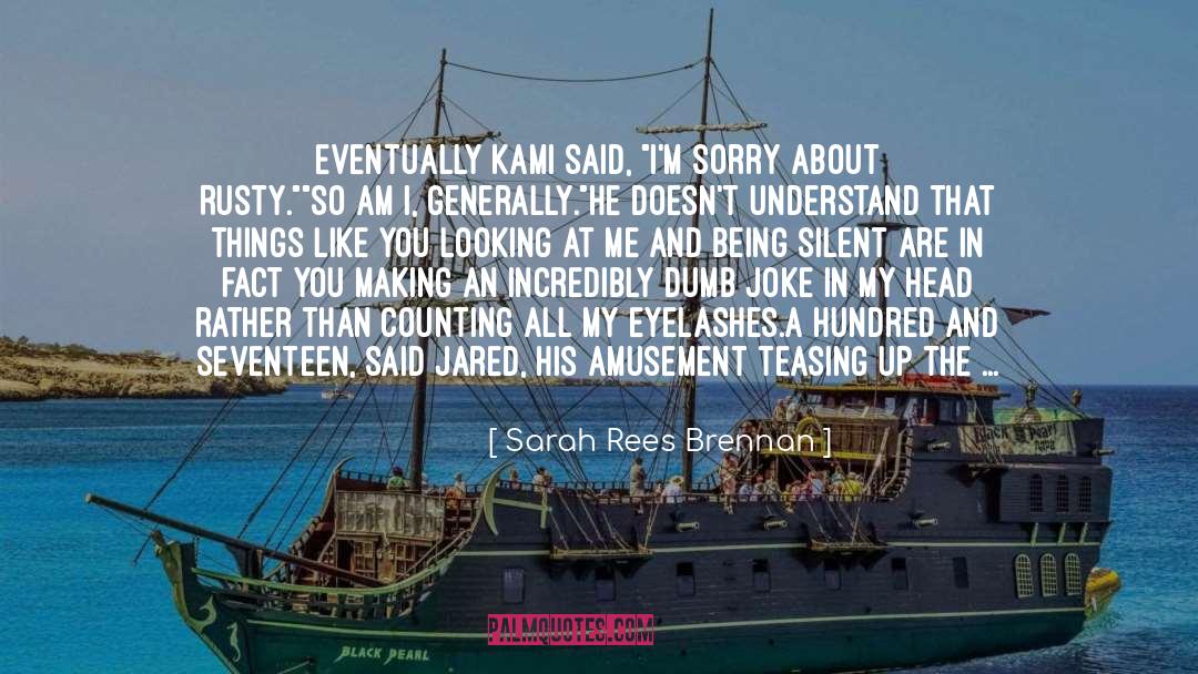 Summoned quotes by Sarah Rees Brennan